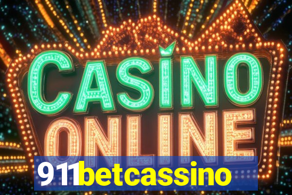 911betcassino