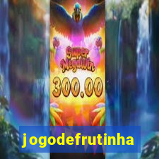 jogodefrutinha