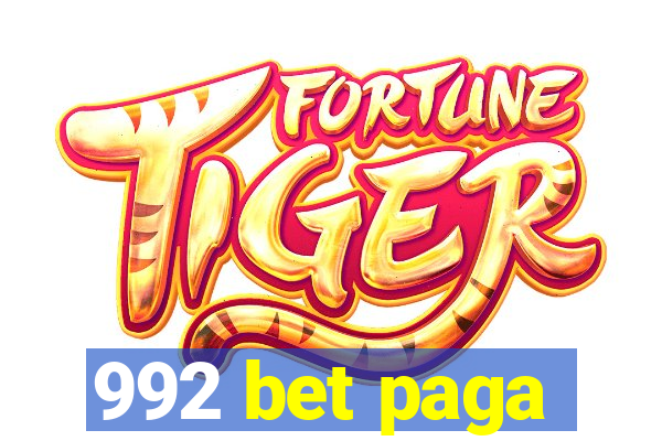 992 bet paga