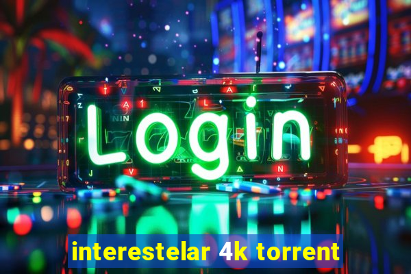 interestelar 4k torrent
