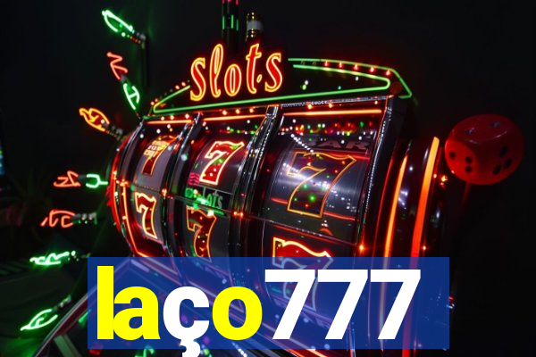 laço777