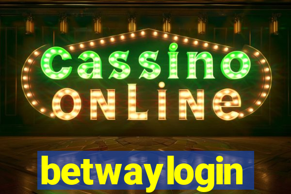 betwaylogin