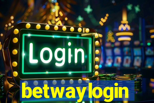 betwaylogin