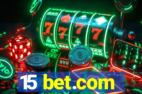 15 bet.com