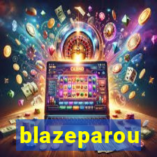 blazeparou