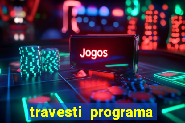 travesti programa em santos