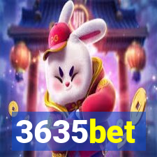 3635bet