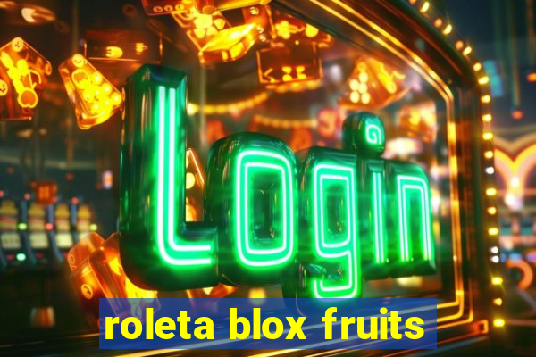 roleta blox fruits