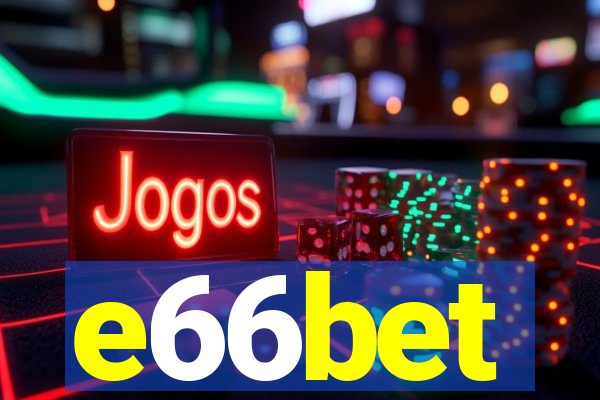 e66bet