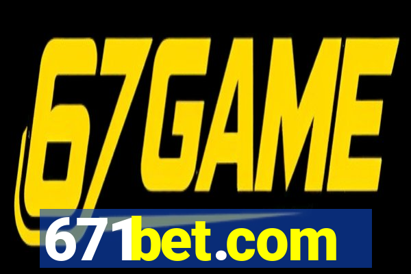 671bet.com