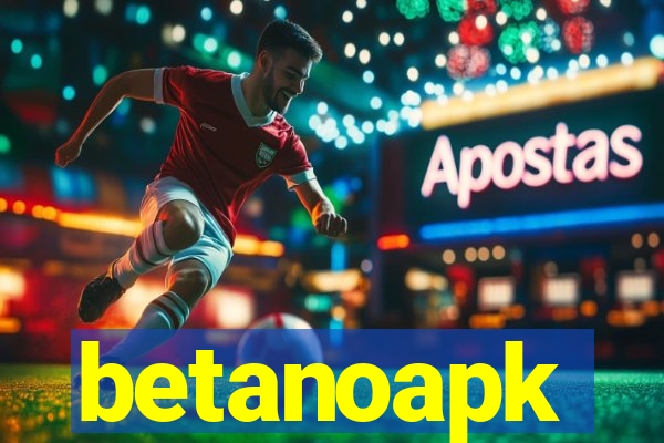 betanoapk