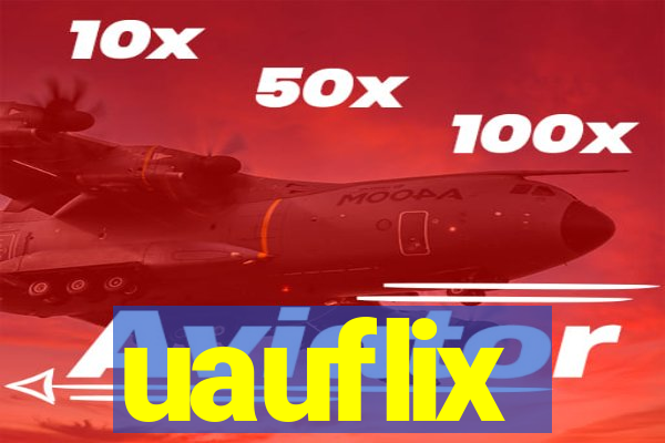uauflix