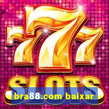 bra88.com baixar