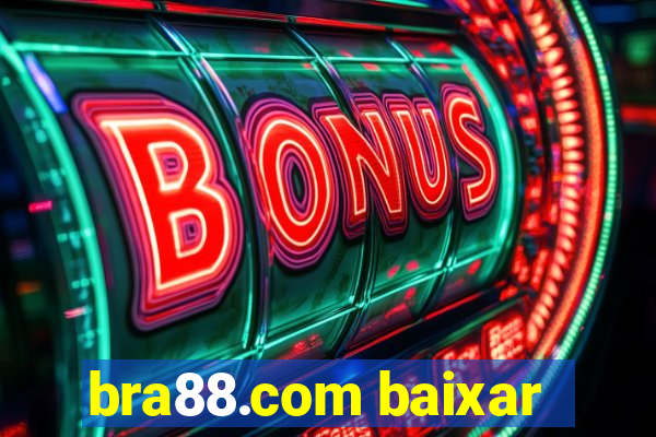 bra88.com baixar