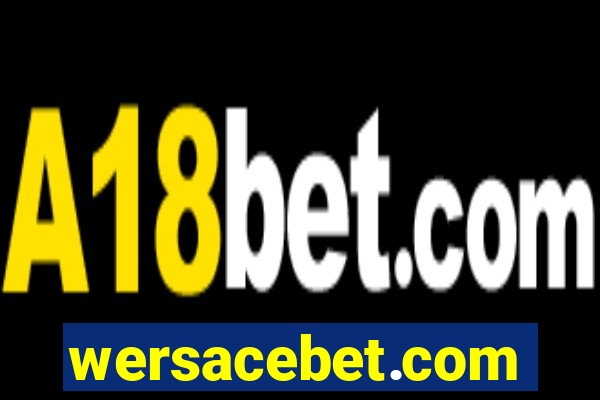 wersacebet.com