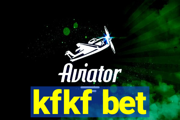 kfkf bet