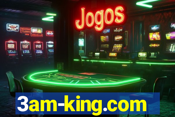 3am-king.com