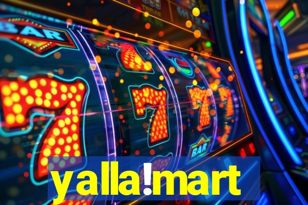 yalla!mart