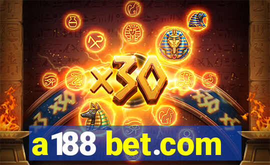 a188 bet.com