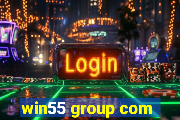 win55 group com