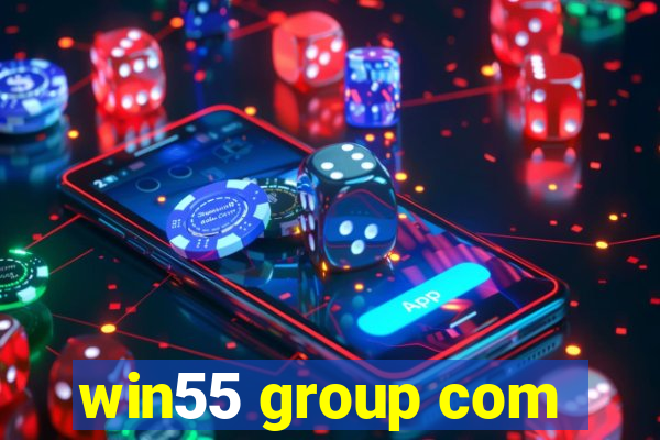 win55 group com