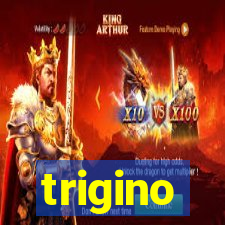 trigino