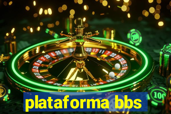 plataforma bbs