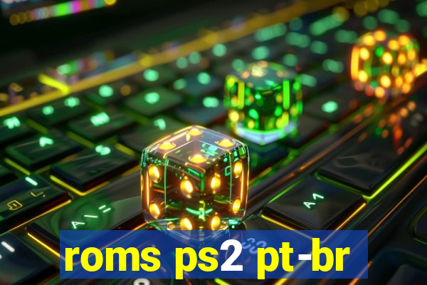 roms ps2 pt-br
