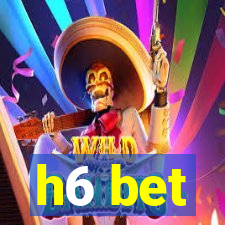 h6 bet