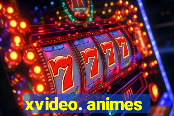xvideo. animes