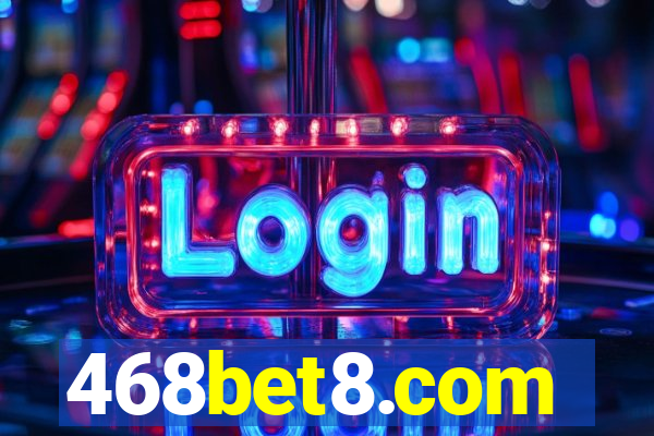 468bet8.com