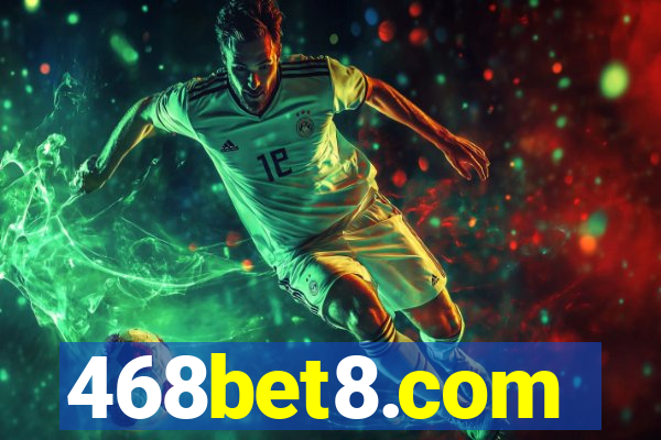 468bet8.com