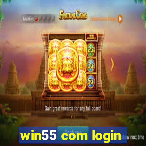 win55 com login
