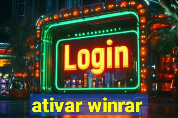 ativar winrar