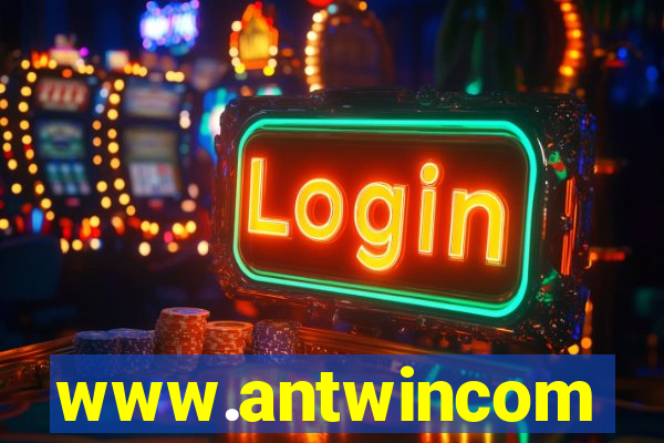 www.antwincom
