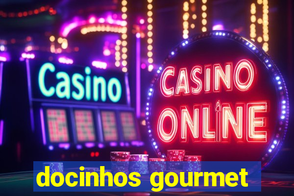 docinhos gourmet