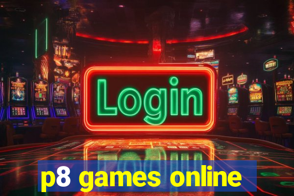 p8 games online