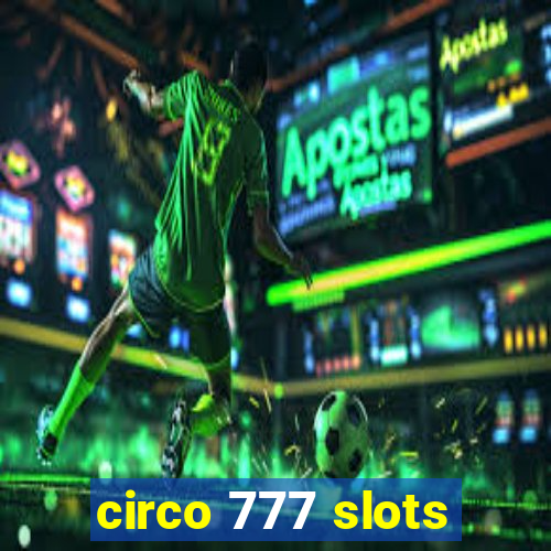 circo 777 slots