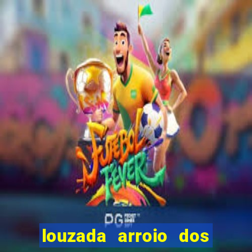 louzada arroio dos ratos porto alegre