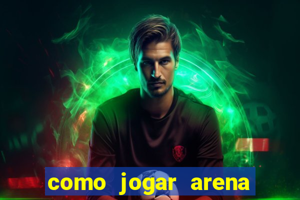 como jogar arena breakout: infinite