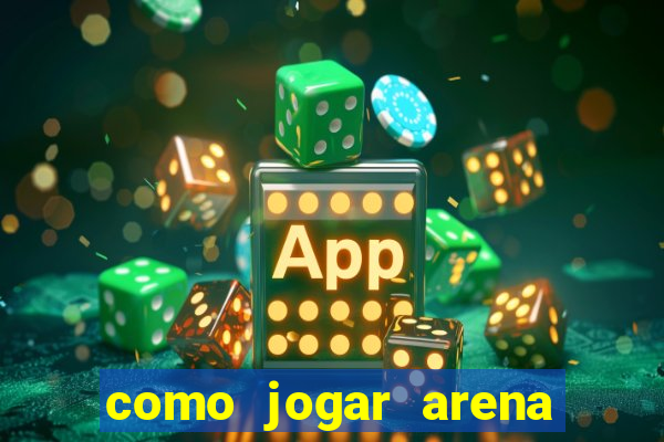 como jogar arena breakout: infinite