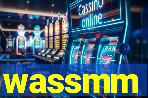 wassmm