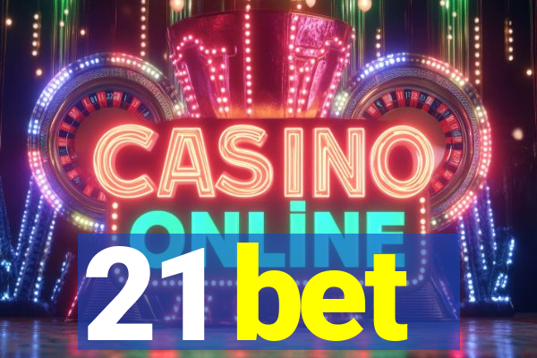 21 bet
