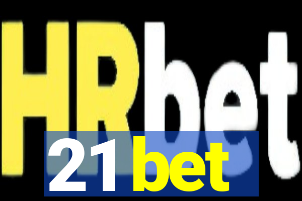 21 bet