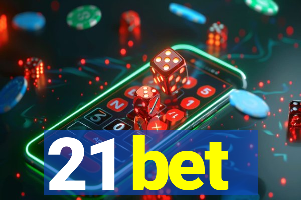 21 bet