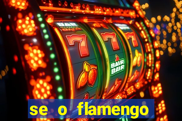 se o flamengo perder hoje o que acontece