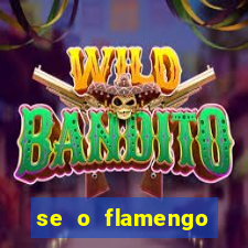 se o flamengo perder hoje o que acontece