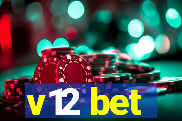 v12 bet
