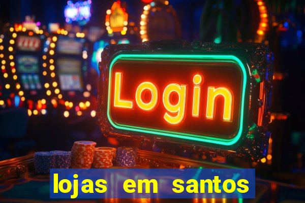 lojas em santos dumont mg