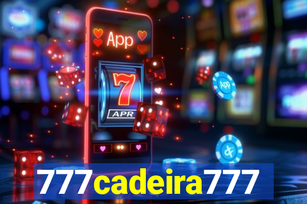 777cadeira777